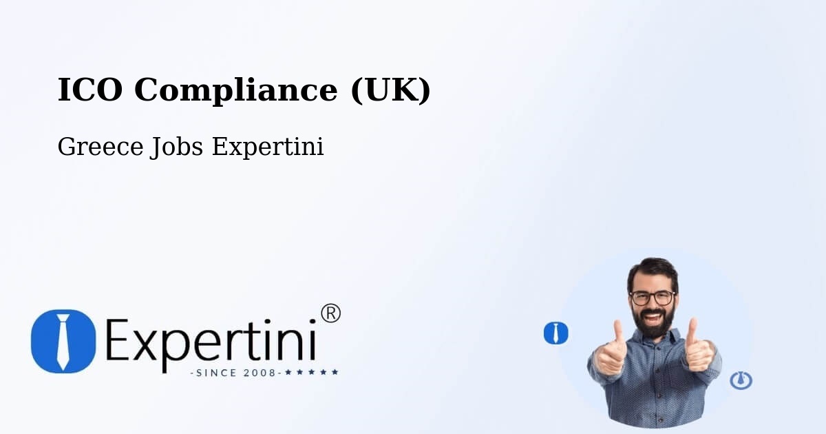 UK Data Protection & ICO Compliance – Oropós - Greece Jobs Expertini