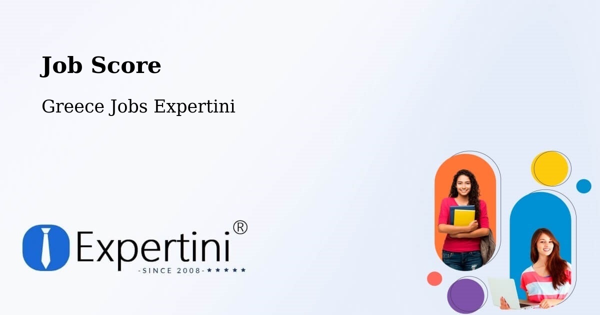 Job Score & Job Description Score Tool – Oropós - Greece Jobs Expertini